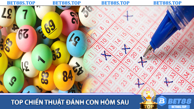 Top chiến thuật đánh con hôm sau
