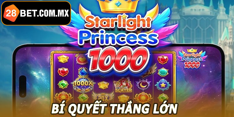 Bí Quyết Thắng Lớn với Starlight Princess 28BET